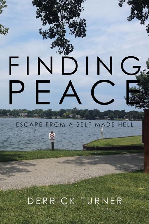 Cover of the book Finding Peace by Derrick Turner, Xlibris US