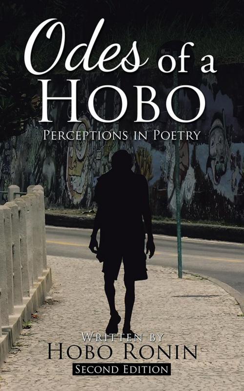 Cover of the book Odes of a Hobo by Hobo Ronin, AuthorHouse UK