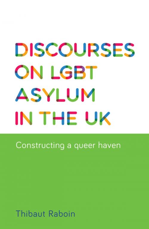 Cover of the book Discourses on LGBT asylum in the UK by Thibaut Raboin, Manchester University Press