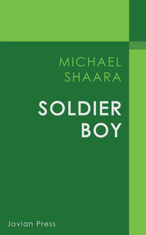 Cover of the book Soldier Boy by Michael Shaara, Jovian Press