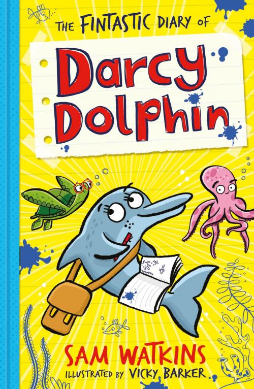 Cover of the book The Fintastic Diary of Darcy Dolphin by Sam Watkins, Egmont UK Ltd