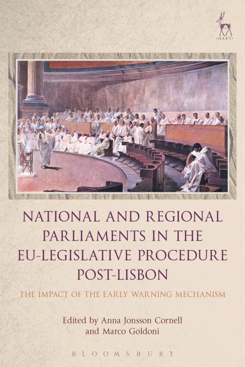 Cover of the book National and Regional Parliaments in the EU-Legislative Procedure Post-Lisbon by , Bloomsbury Publishing