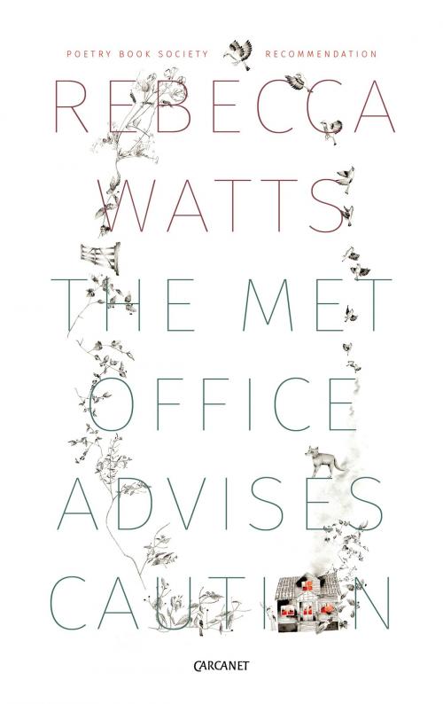 Cover of the book Met Office Advises Caution by Rebecca Watts, Carcanet Press Ltd.