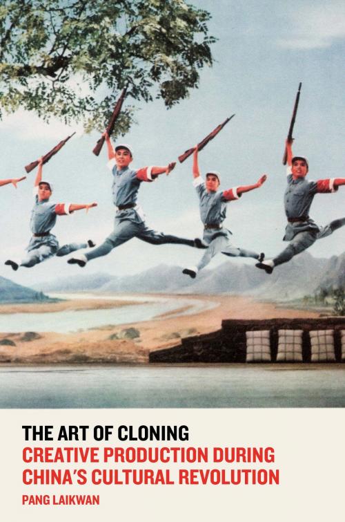 Cover of the book The Art of Cloning by Pang Laikwan, Verso Books