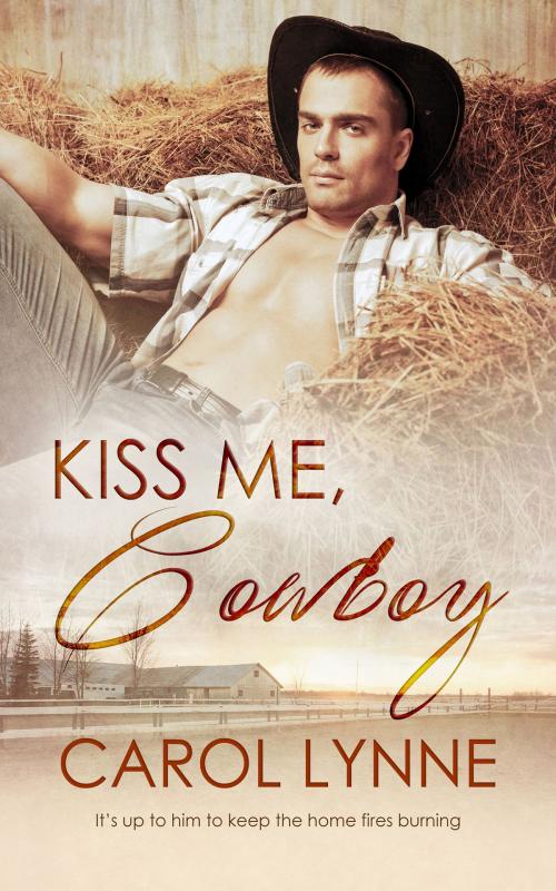 Cover of the book Kiss Me, Cowboy by Carol Lynne, Totally Entwined Group Ltd