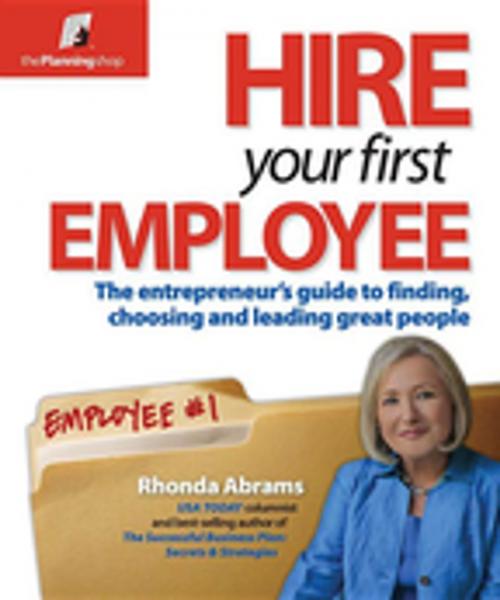 Cover of the book Hire Your First Employee by Rhonda Abrams, Planning Shop