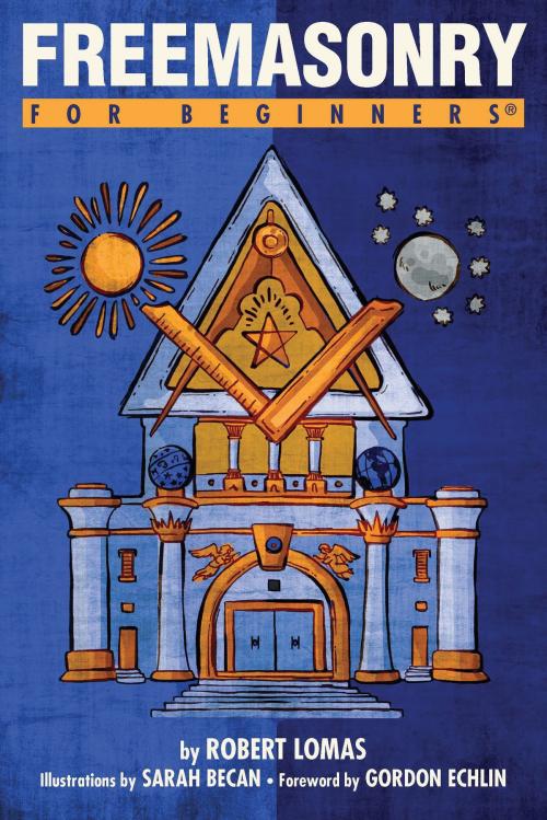 Cover of the book Freemasonry For Beginners by Robert Lomas, For Beginners