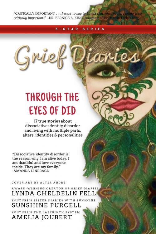 Cover of the book Grief Diaries by Lynda Cheldelin Fell, Denise Purcell, Amelia Joubert, AlyBlue Media