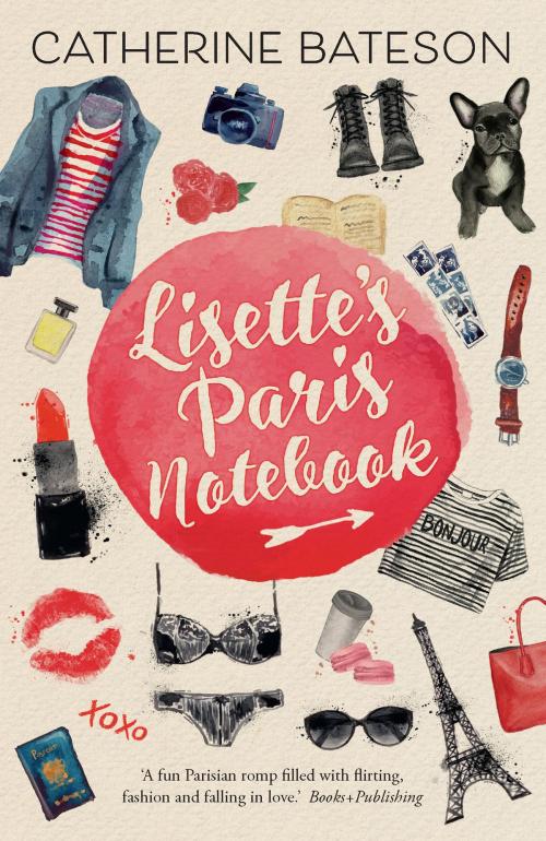 Cover of the book Lisette's Paris Notebook by Catherine Bateson, Allen & Unwin