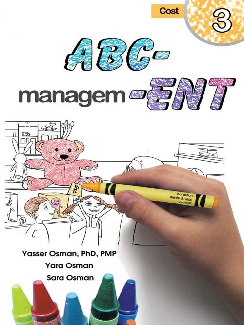 Cover of the book ABC-Management, Cost by Yasser Osman, Sara Osman, Yara Osman, Yasser Osman