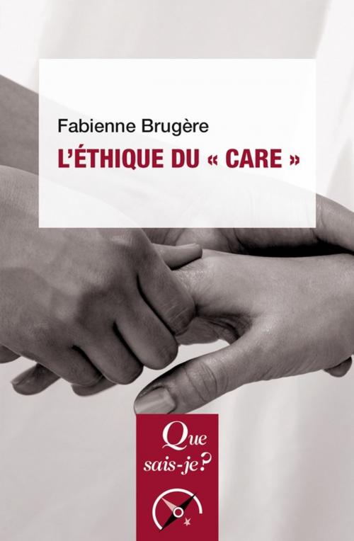 Cover of the book L'éthique du « care » by Fabienne Brugère, Presses Universitaires de France