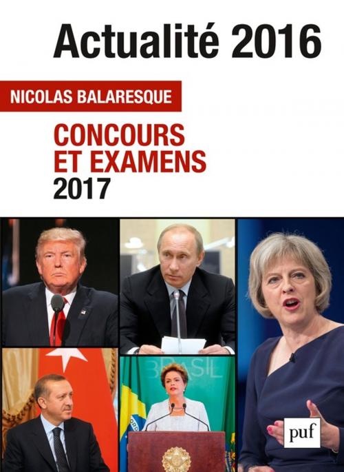 Cover of the book Actualité 2016 - Concours et examens 2017 by Nicolas Balaresque, Presses Universitaires de France