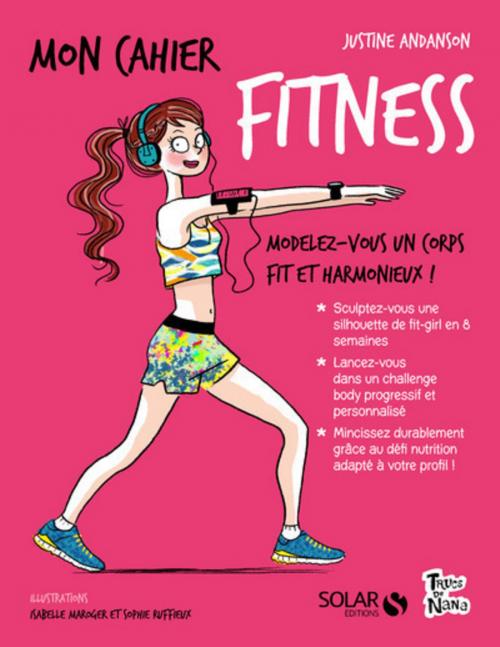 Cover of the book Mon cahier Fitness by Justine ANDANSON, edi8