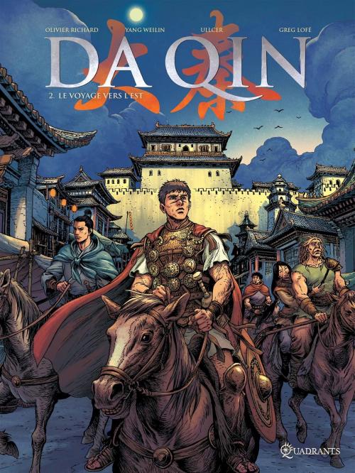 Cover of the book Da Qin T02 by Olivier Richard, Ullcer, Yang Weilin, Soleil