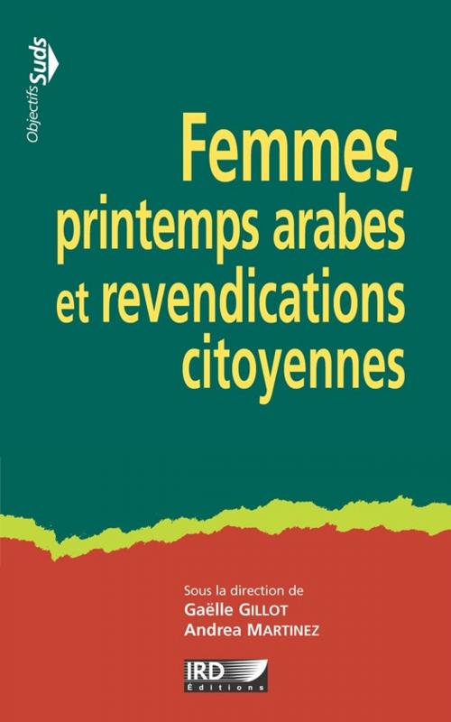 Cover of the book Femmes, printemps arabes et revendications citoyennes by Collectif, IRD Éditions