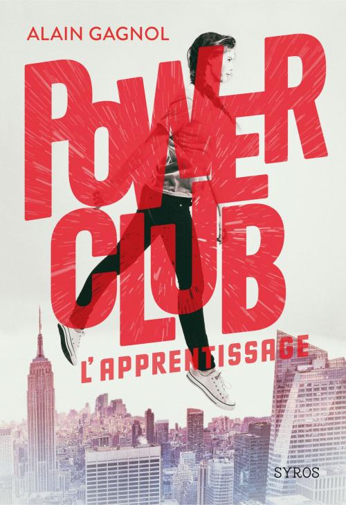 Cover of the book Power Club : L'apprentissage by Alain Gagnol, Nathan