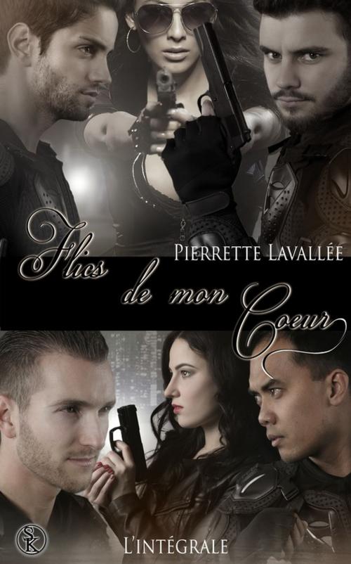 Cover of the book Flics de mon coeur - L'Intégrale by Pierrette Lavallée, Éditions Sharon Kena