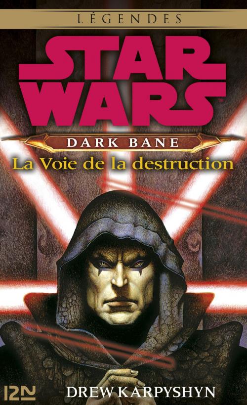 Cover of the book Star Wars - Dark Bane : La voie de la destruction by Drew KARPYSHYN, Univers poche