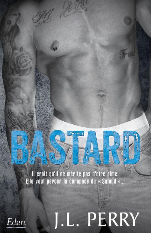 Cover of the book Bastard by J.L. Perry, City Edition