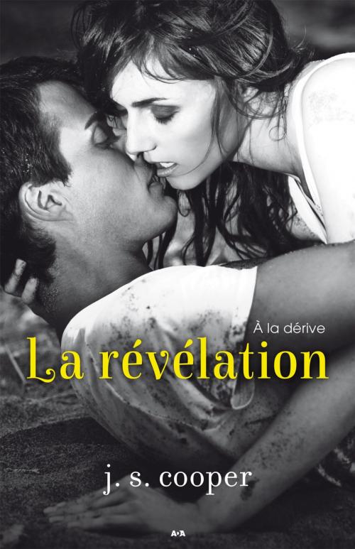 Cover of the book La révélation by J. S. Cooper, Éditions AdA