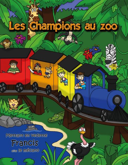 Cover of the book Les Champions au zoo by Caroline Lebeau, Regard9