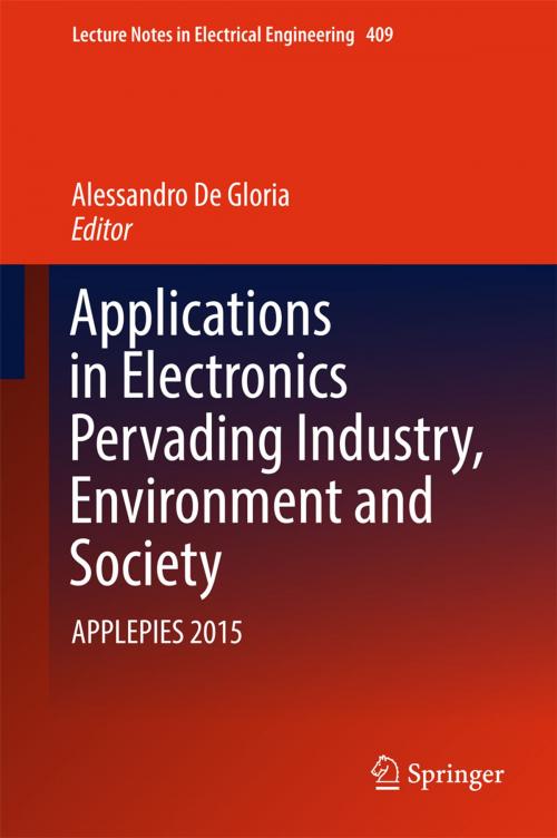 Cover of the book Applications in Electronics Pervading Industry, Environment and Society by , Springer International Publishing