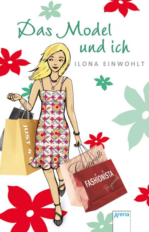 Cover of the book Das Model und ich by Ilona Einwohlt, Arena Verlag