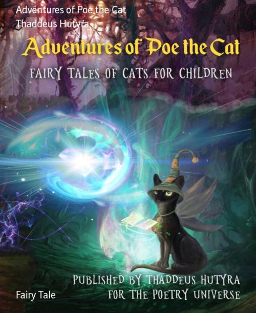 Cover of the book Adventures of Poe the Cat by Thaddeus Hutyra, BookRix