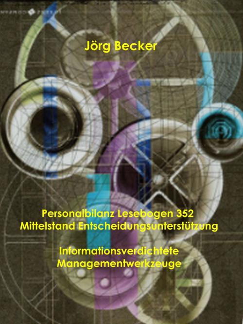 Cover of the book Personalbilanz Lesebogen 352 Mittelstand Entscheidungsunterstützung by Jörg Becker, Books on Demand