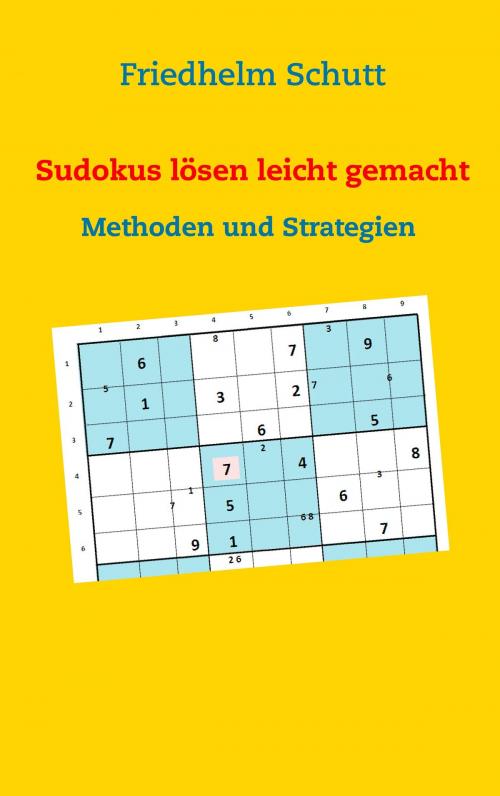 Cover of the book Sudokus lösen leicht gemacht by Friedhelm Schutt, Books on Demand