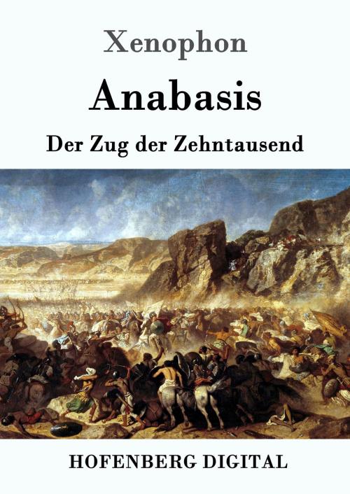 Cover of the book Anabasis by Xenophon, Hofenberg