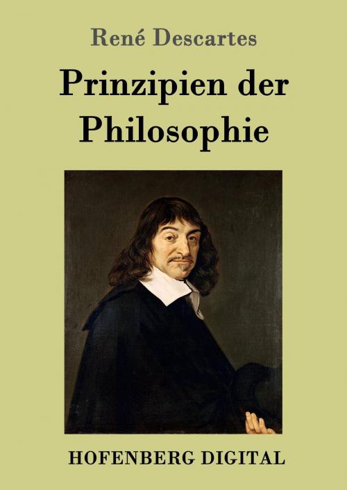 Cover of the book Prinzipien der Philosophie by René Descartes, Hofenberg