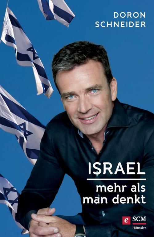 Cover of the book Israel - Mehr als man denkt by Doron Schneider, SCM Hänssler