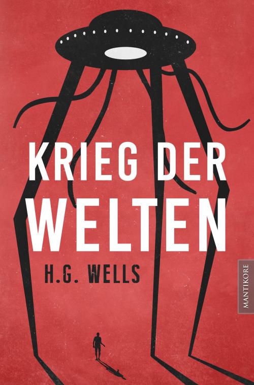 Cover of the book Krieg der Welten by H.G. Wells, Mantikore-Verlag