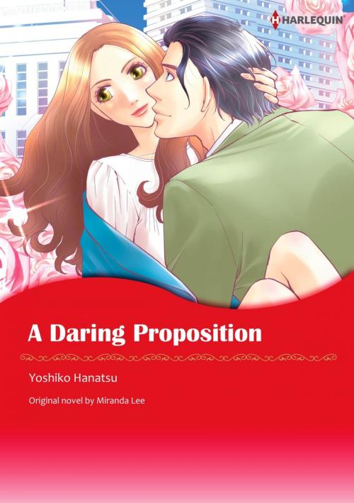 Cover of the book A DARING PROPOSITION by Miranda Lee, Harlequin / SB Creative Corp.