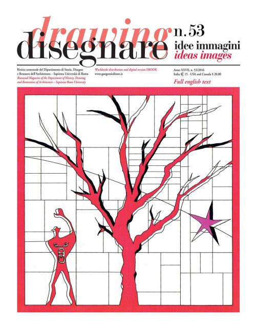 Cover of the book Disegnare idee immagini n° 53 / 2016 by Luis Agustín Hernández, Lucio Altarelli, Katarina Andjelkovic, Fabrizio Ivan Apollonio, Carlo Bianchini, Ignacio Bosch Reig, Ignacio Cabodevilla-Artieda, Teresa Della Corte, Mario Docci, Riccardo Foschi, Marco Gaiani, Marta Grau Fernandez, Francisco Martínez Mindeguía, Antonio Saggio, Gabriele Stancato, Aurelio Vallespín Muniesa, Gangemi Editore