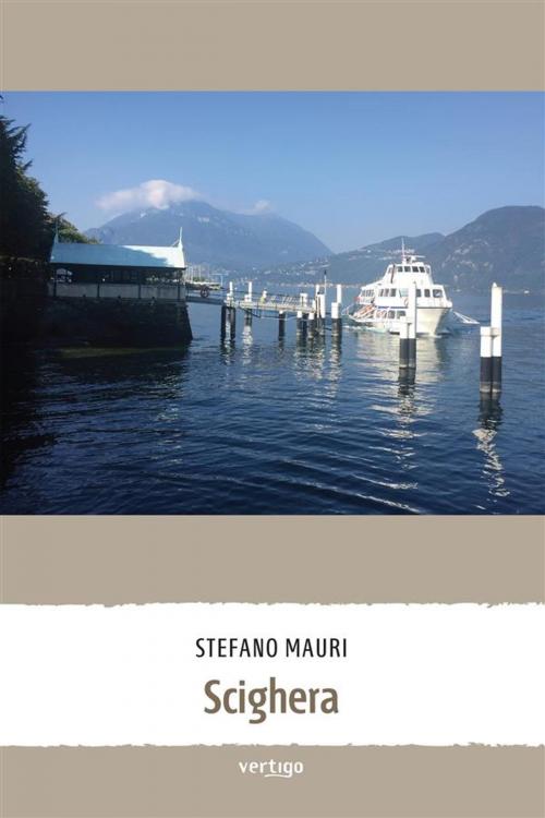 Cover of the book Scighera by Stefano Mauri, vertigo
