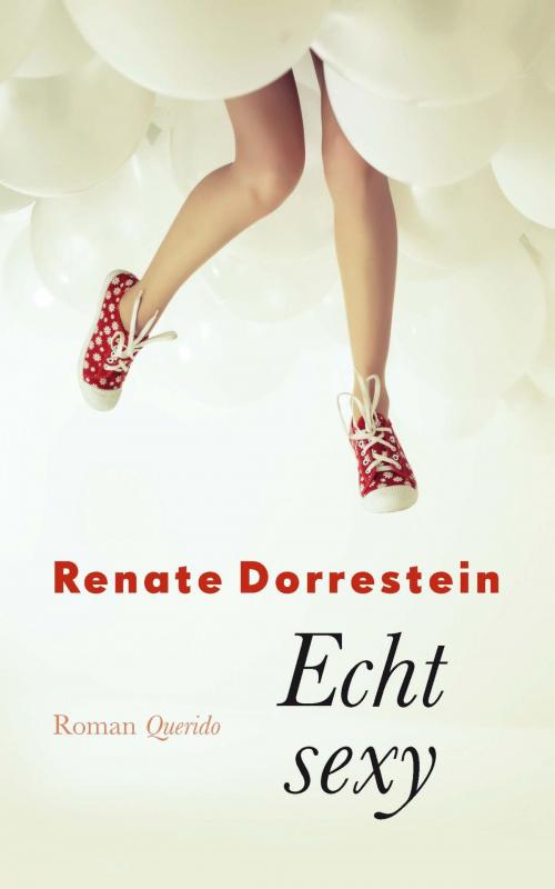 Cover of the book Echt sexy by Renate Dorrestein, Singel Uitgeverijen