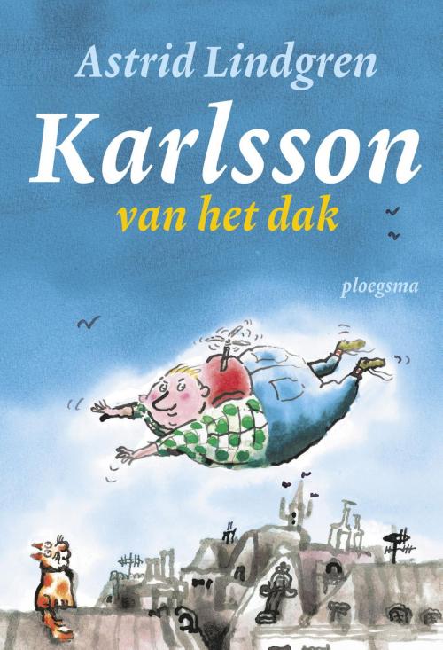 Cover of the book Karlsson van het dak by Astrid Lindgren, WPG Kindermedia