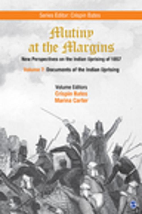 Cover of the book Mutiny at the Margins: New Perspectives on the Indian Uprising of 1857 by , SAGE Publications