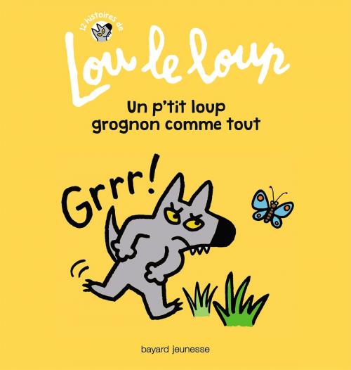 Cover of the book Lou le loup, Tome 01 by Murielle Szac, Herve Secher, Bayard Jeunesse