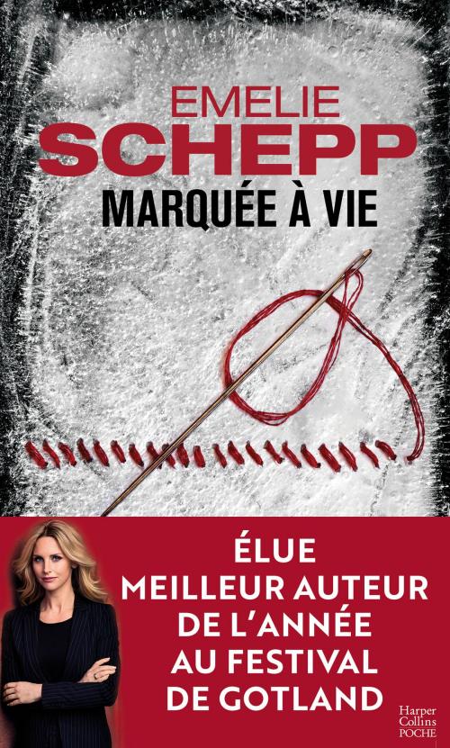 Cover of the book Marquée à vie by Emelie Schepp, HarperCollins