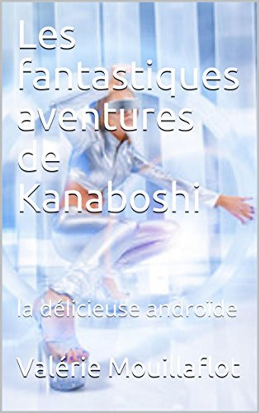 Big bigCover of Les fantastiques aventures de Kanaboshi