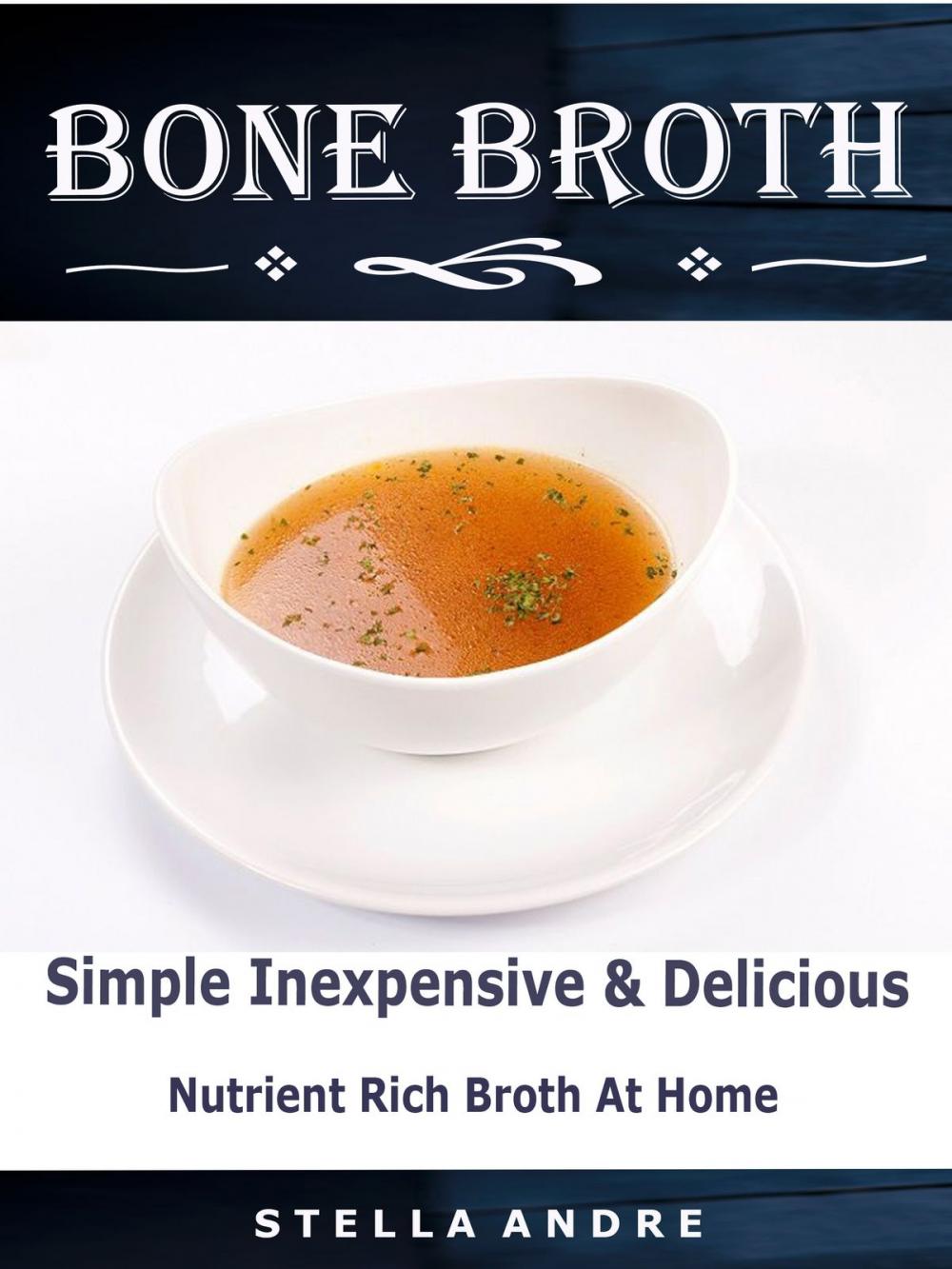 Big bigCover of Bone Broth