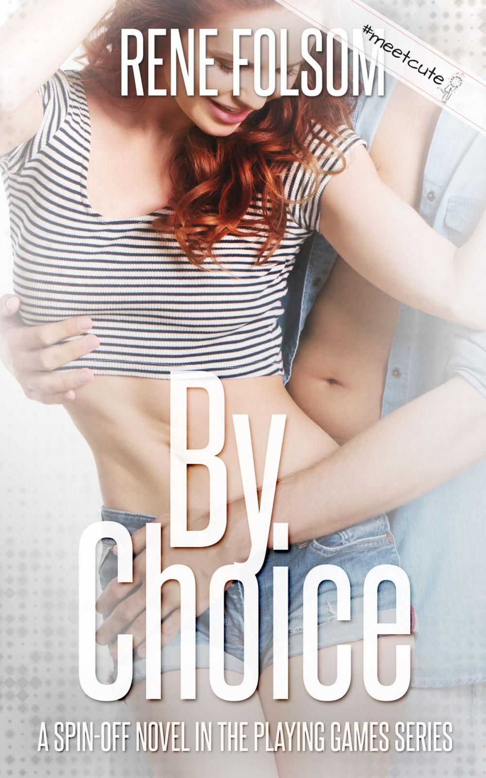 Big bigCover of By Choice (A Playing Games Spin-off Novel)