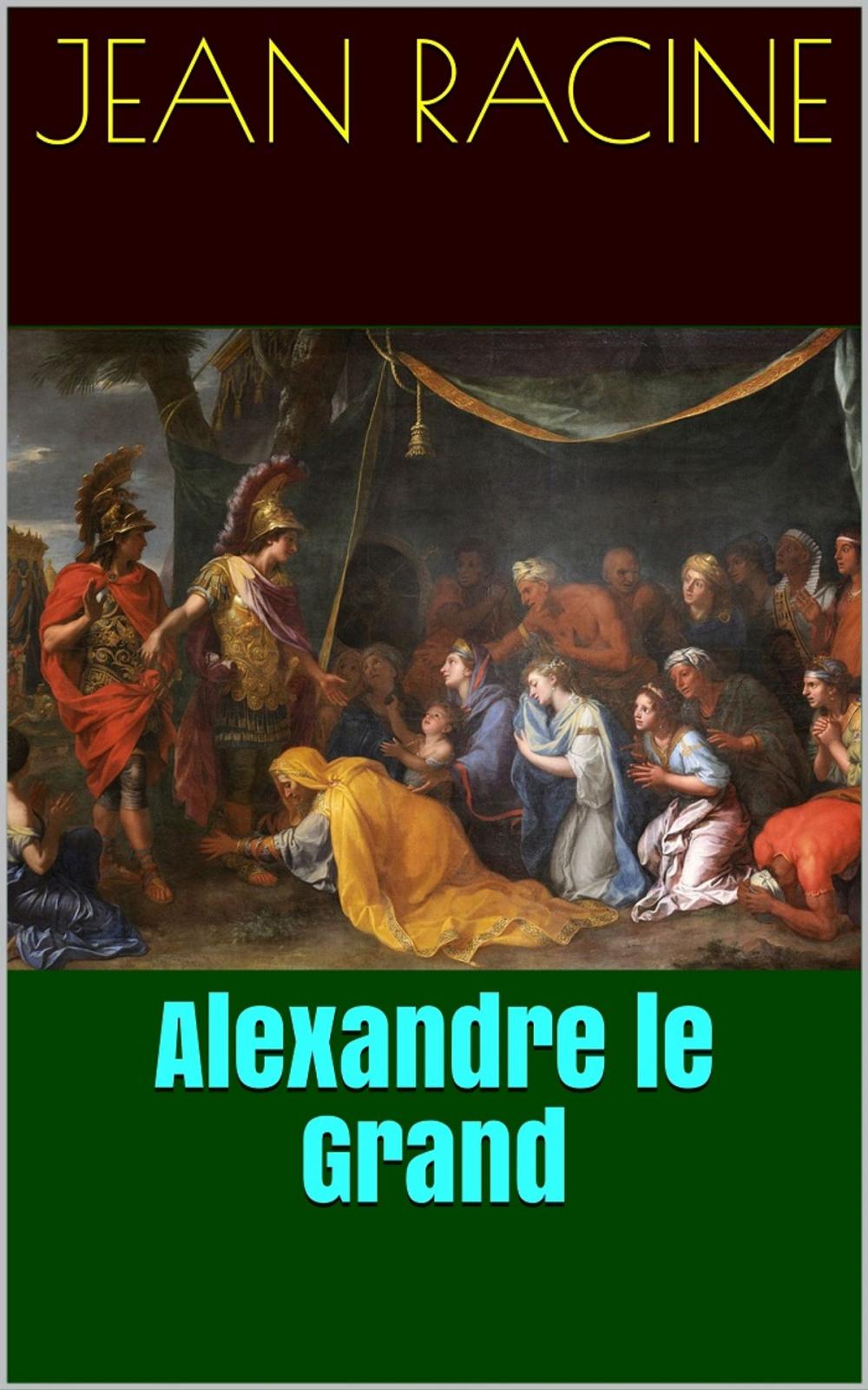 Big bigCover of Alexandre le Grand