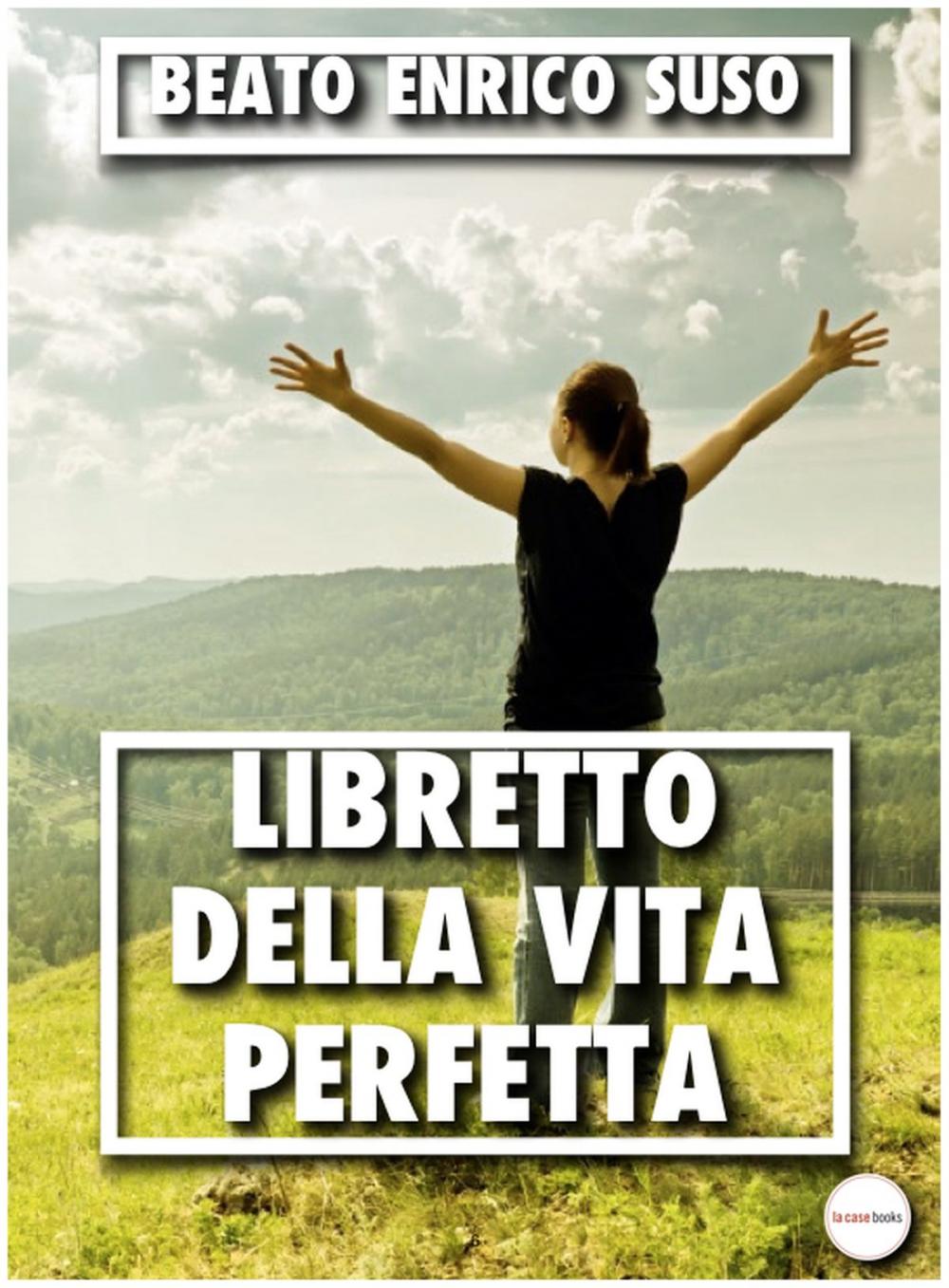 Big bigCover of Libretto della vita perfetta