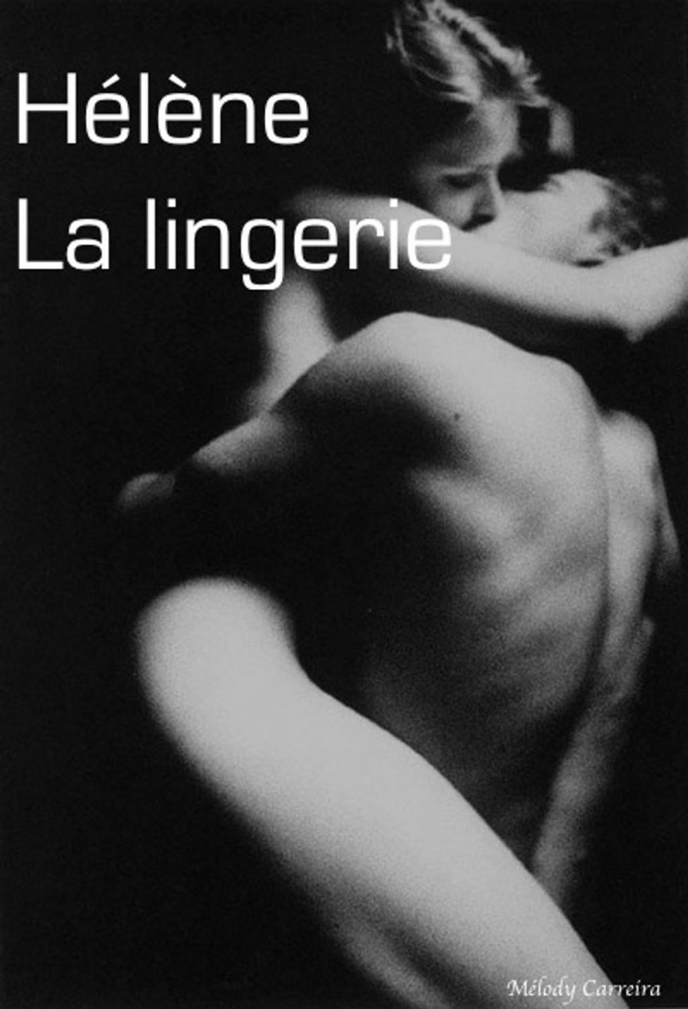 Big bigCover of Hélène : La lingerie - Chapitre 2