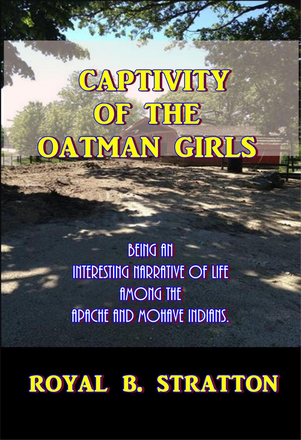 Big bigCover of Captivity of the Oatman Girls