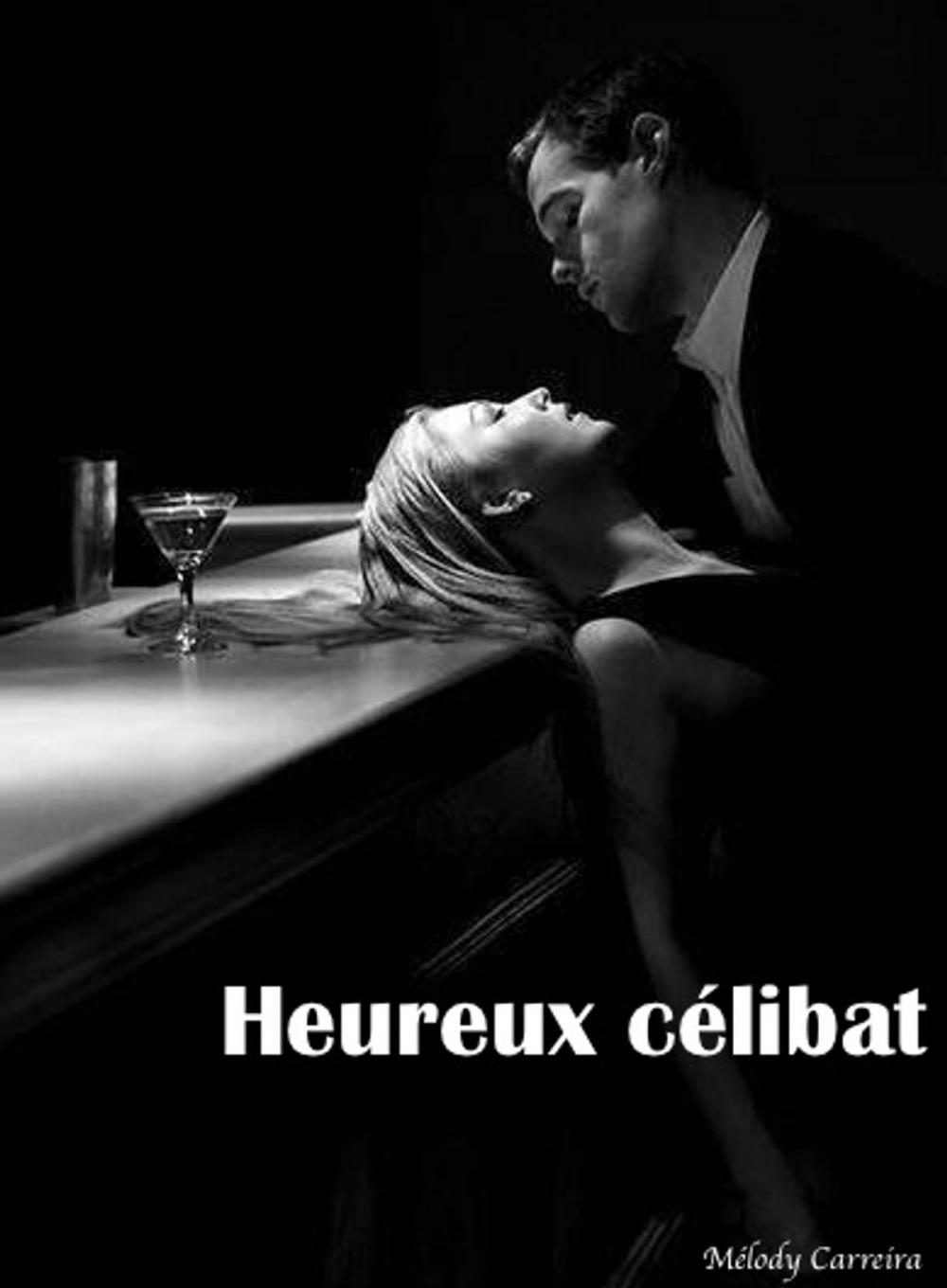 Big bigCover of Heureux célibat